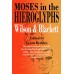  Wilson & Blackett - MOSES in the HIEROGLYPHS  