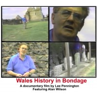 Wales History in Bondage - DVD FOR SALE NOW!