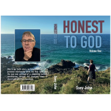 Honest To God by Tony John Honest To God by Tony John